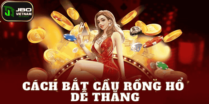 cach bat cau rong ho 2